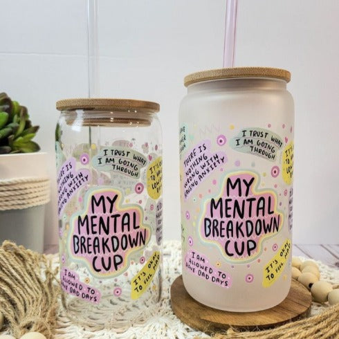 Mental Breakdown Cup