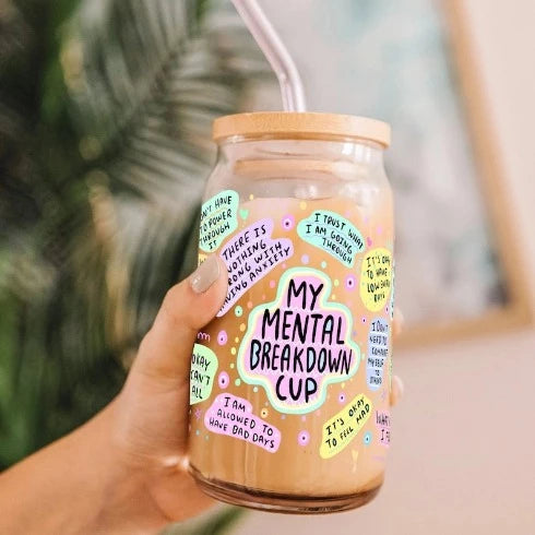 Mental Breakdown Cup